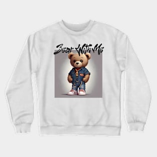 Bear with me! Crewneck Sweatshirt